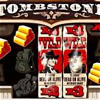 tombstone demo slot